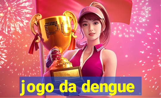 jogo da dengue